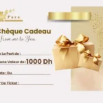 Chèque cadeau d’une valeur de 1000 Dh